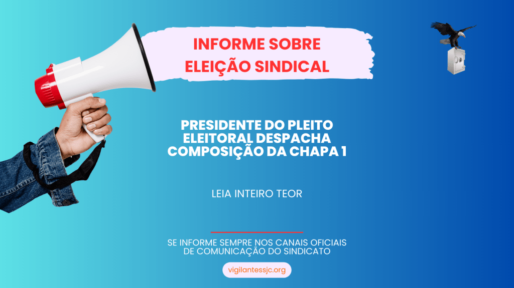 Informe eleitoral sobre composição da Chapa&nbsp;1